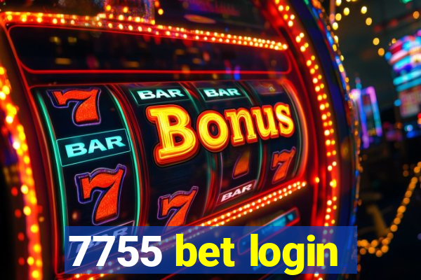 7755 bet login